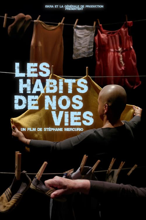 Постер: Les habits de nos vies