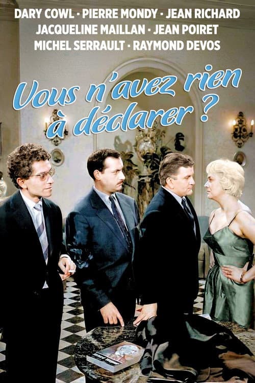 Постер: Vous n'avez rien à déclarer ?