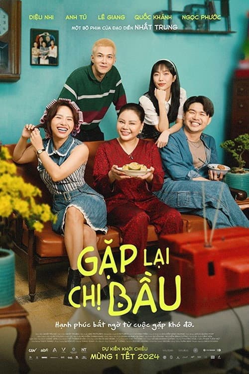 Постер: Gặp Lại Chị Bầu