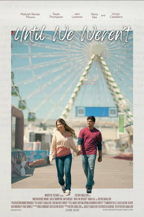 Постер: Until We Weren't