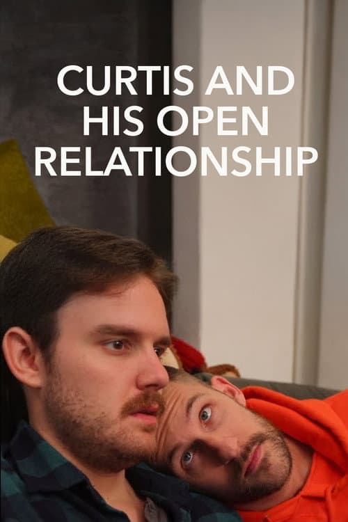 Постер: Curtis and His Open Relationship