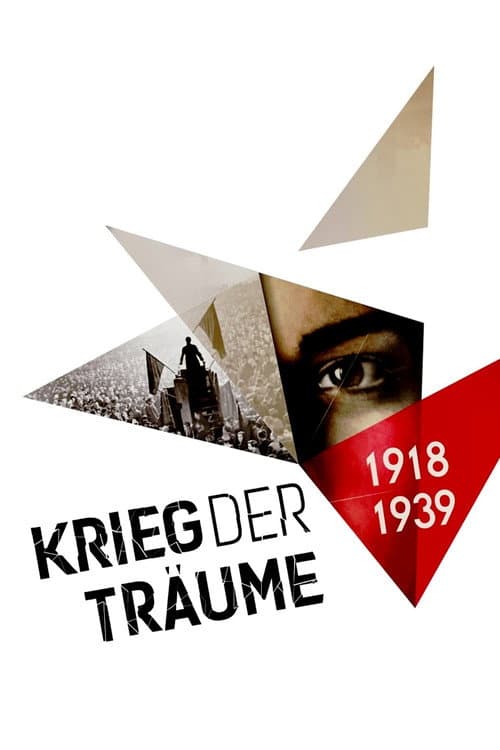 Постер: Krieg der Träume - 1918-1939
