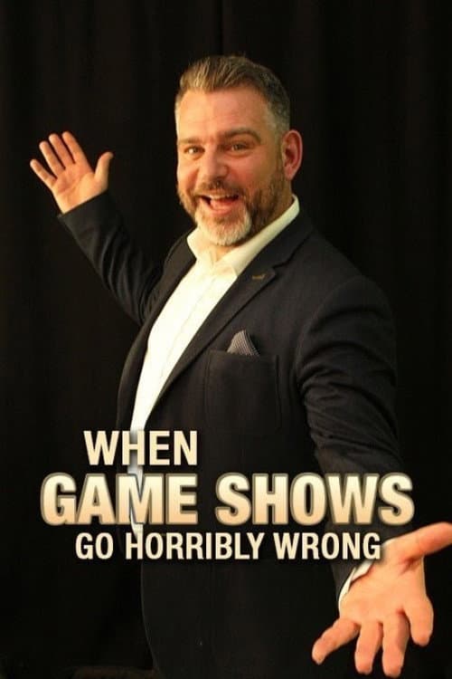 Постер: When Gameshows Go Horribly Wrong