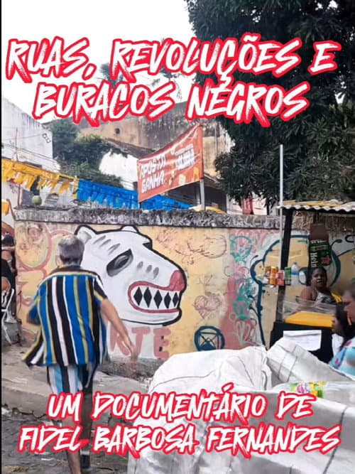 Постер: Ruas, Revoluções e Buracos Negros