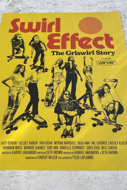 Постер: Swirl Effect: The Grlswirl Story