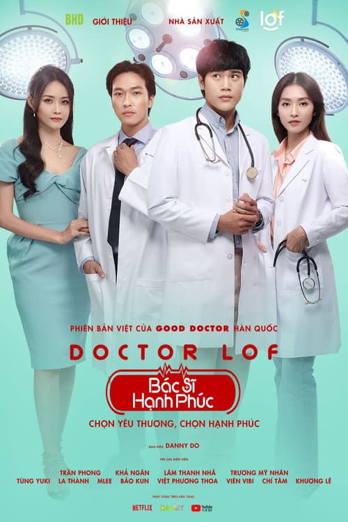 Постер: Doctor LOF - Bác Sĩ Hạnh Phúc
