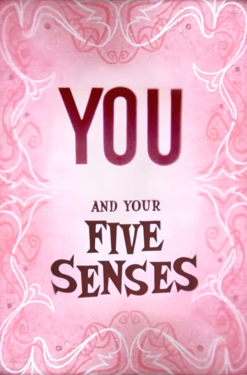Постер: You and Your Five Senses