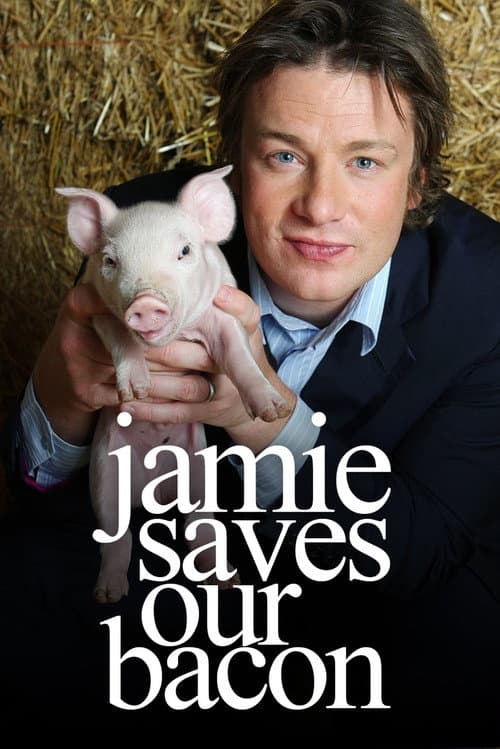 Постер: Jamie Saves Our Bacon