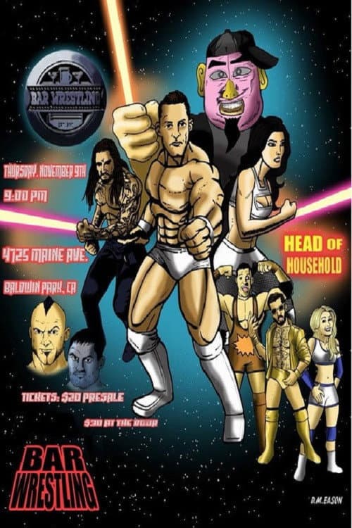 Постер: Bar Wrestling 6: Head Of Household