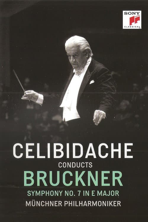 Постер: Bruckner - Symphony No. 7 (Sergiu Celibidache, live at the Suntory Hall, Tokyo)