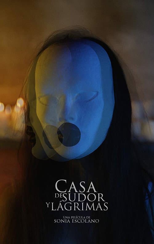 Постер: Casa de sudor y lágrimas