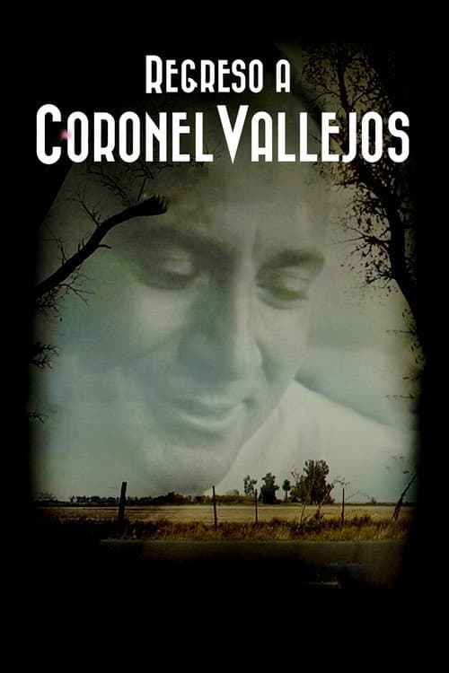 Постер: Regreso a Coronel Vallejos