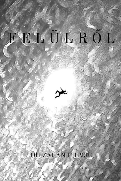 Постер: Felülről