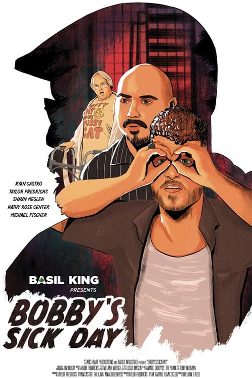 Постер: Basil King Presents: Bobby's Sick Day