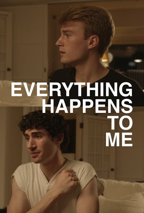 Постер: Everything Happens to Me