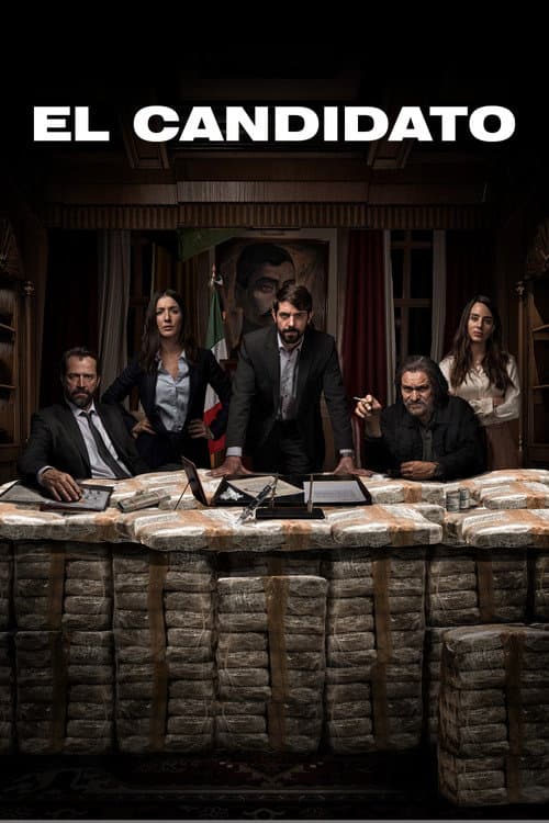 Постер: El Candidato