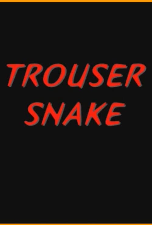 Постер: Trouser Snake