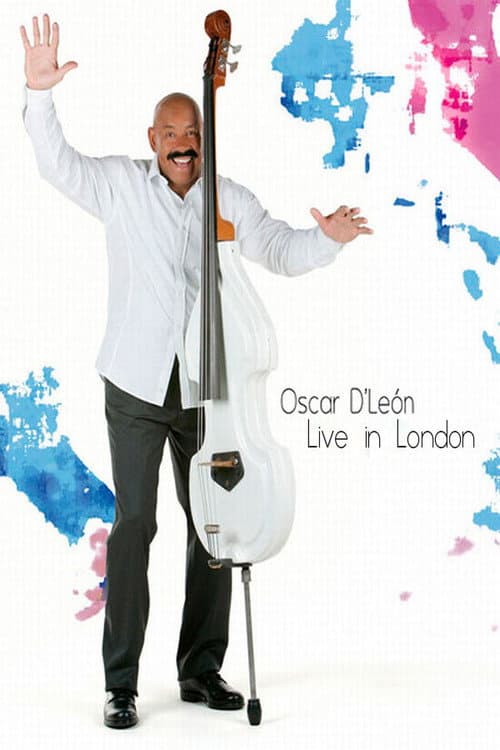 Постер: Oscar D' Leon - Live From London