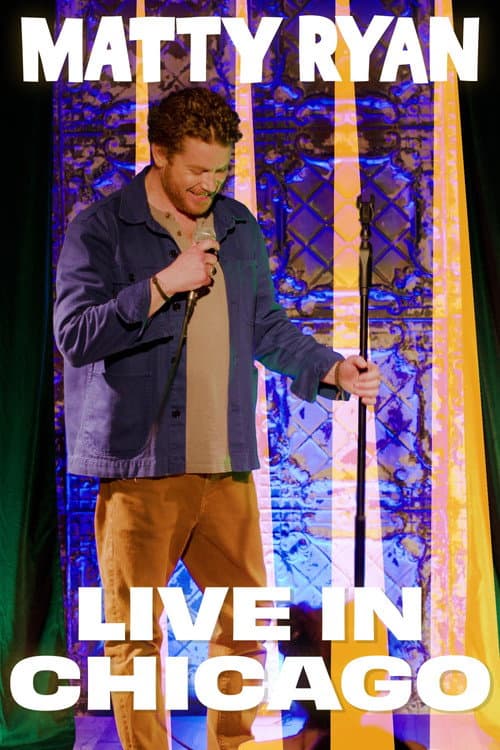 Постер: Matty Ryan: Live in Chicago