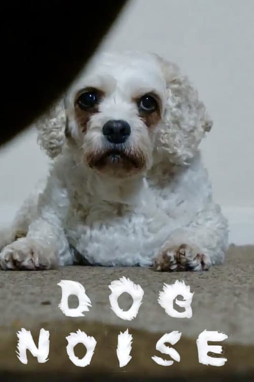 Постер: Dog Noise