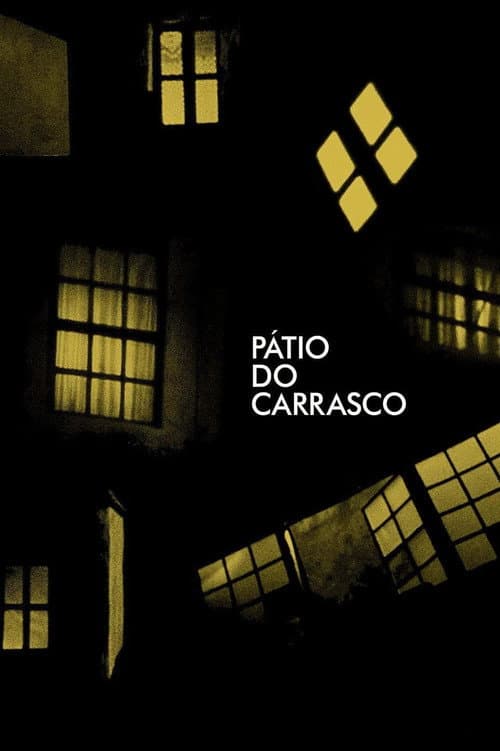 Постер: Pátio do Carrasco