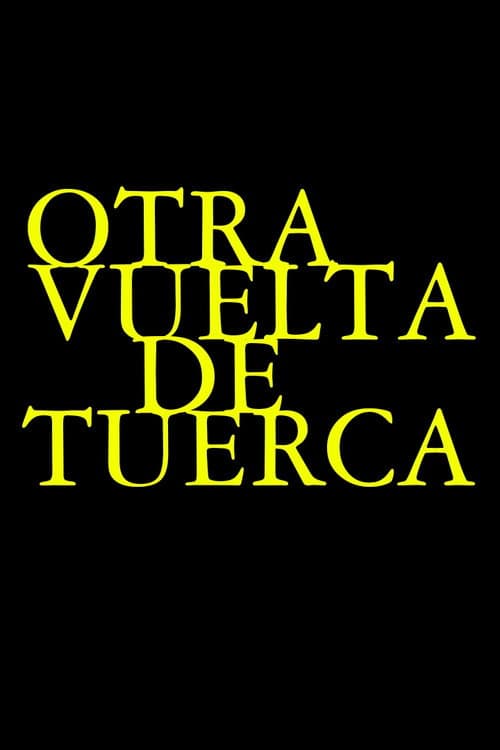 Постер: Otra vuelta de tuerca