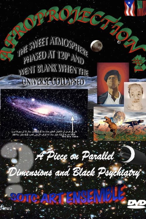 Постер: Afroprojection #1: The Sweet Atmosphere Phased at 120° and Went Blank When the Universe Collapsed