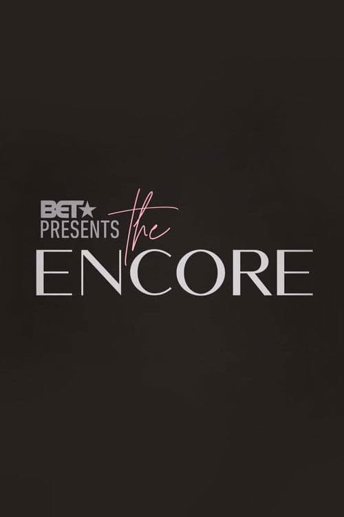 Постер: BET Presents: The Encore
