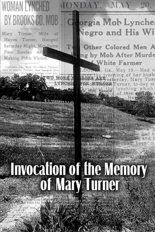 Постер: Invocation of the Memory of Mary Turner, lynched on May 19, 1918