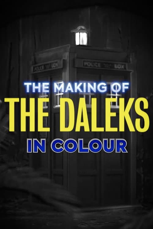 Постер: The Making of The Daleks in Colour