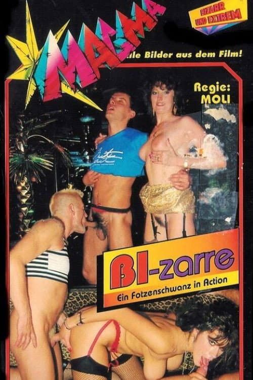 Постер: Bi-zarre - Ein Fotzenschwanz in Action