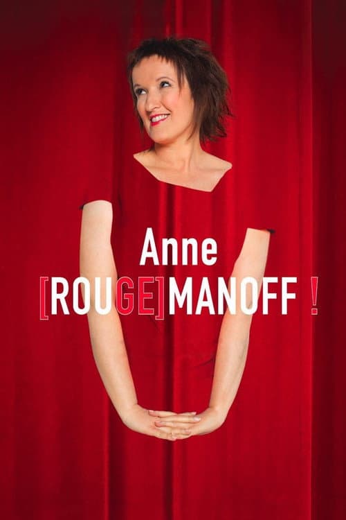 Постер: Anne [Rouge]manoff !