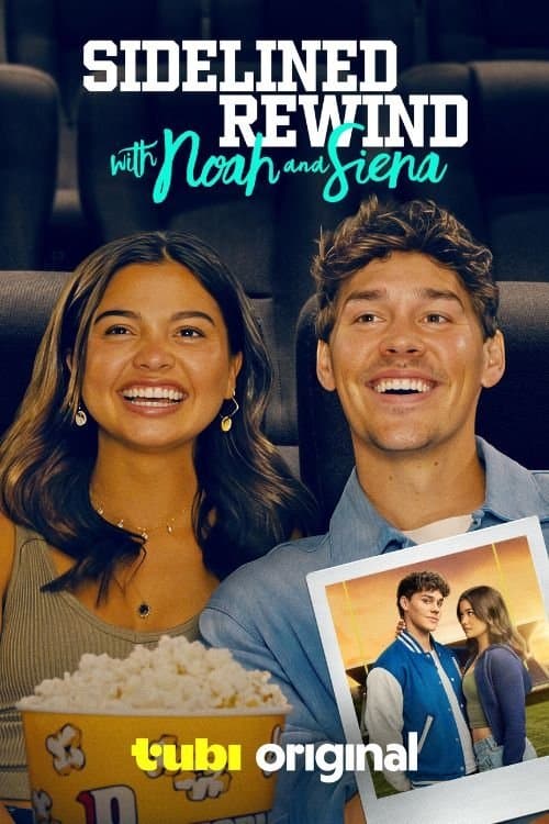 Постер: Sidelined: Rewind with Noah and Siena