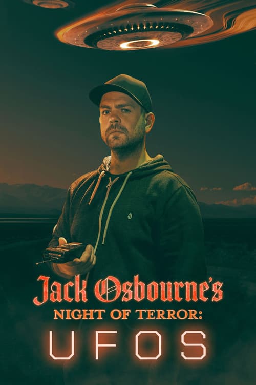 Постер: Jack Osbourne's Night of Terror: UFOs