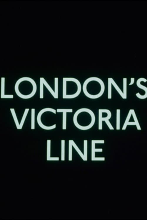 Постер: The Victoria Line Report No. 5: London's Victoria Line