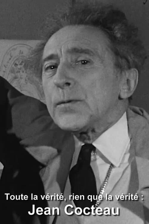 Постер: Toute la vérité, rien que la vérité : Jean Cocteau