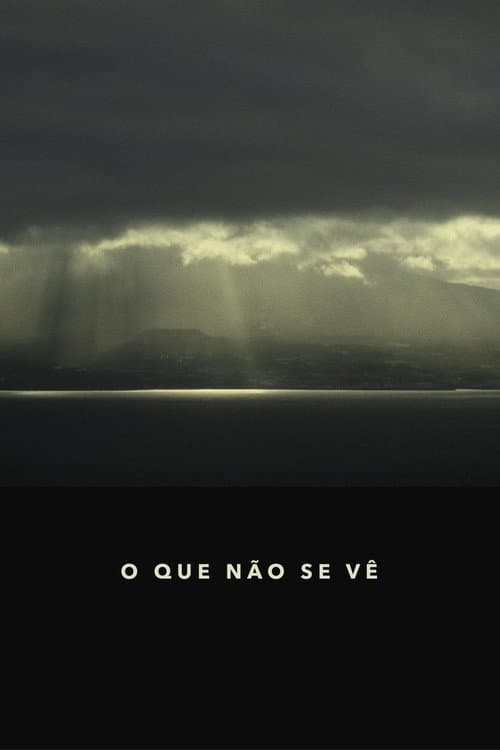 Постер: O que não se vê