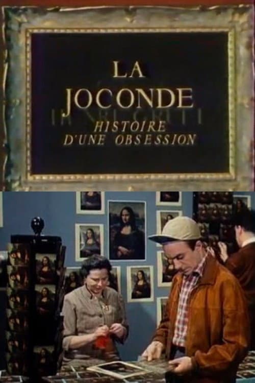 Постер: La Joconde, histoire d'une obsession