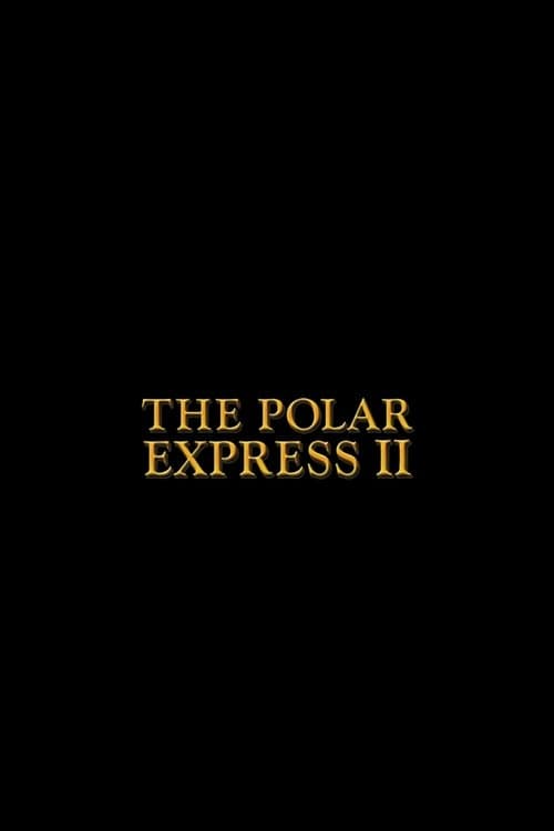 Постер: The Polar Express 2