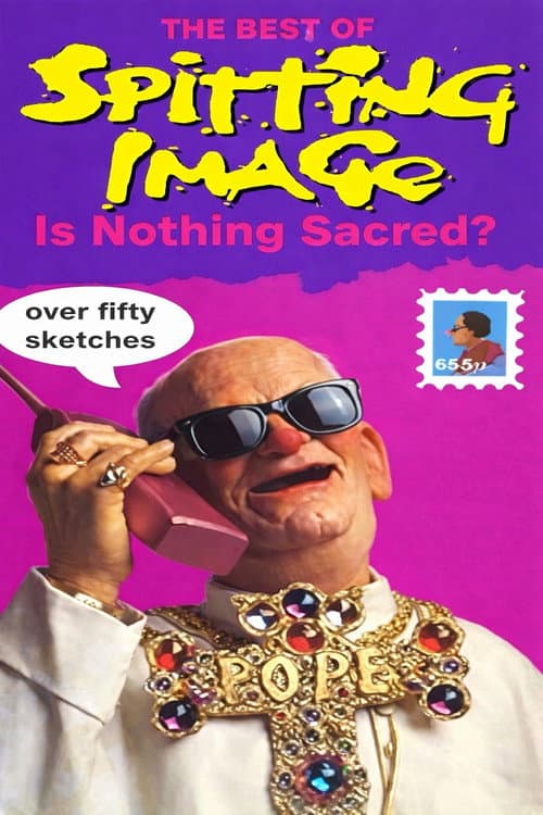 Постер: Spitting Image: Best Of - Is Nothing Sacred?