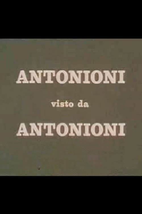 Постер: Antonioni visto da Antonioni