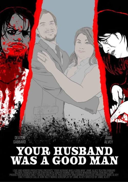 Постер: Your Husband Was a Good Man