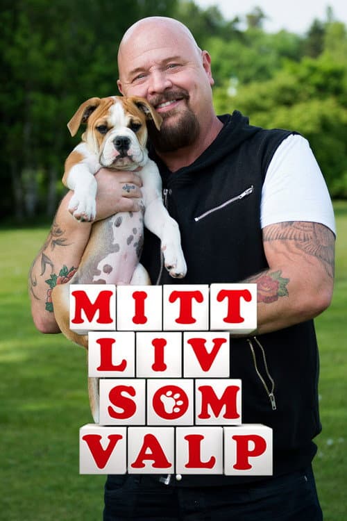 Постер: Mitt liv som valp