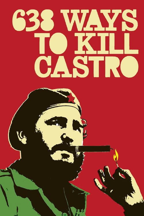 Постер: 638 Ways to Kill Castro