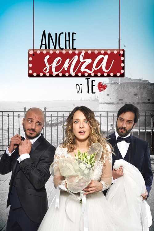 Постер: Anche senza di te
