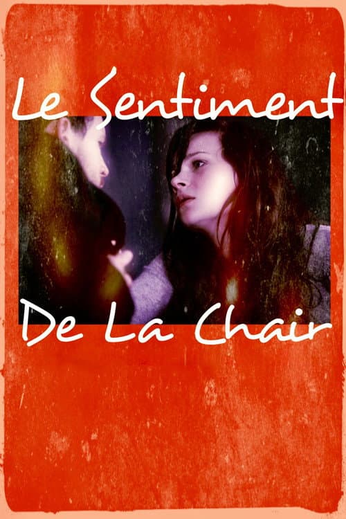 Постер: Le Sentiment de la chair