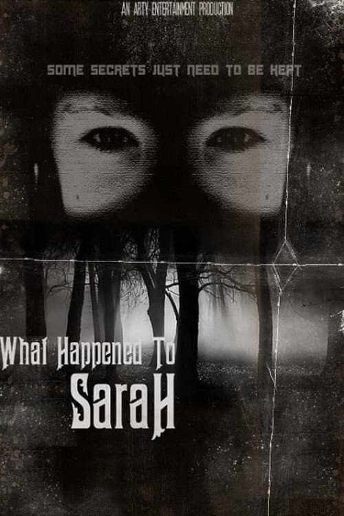 Постер: What happened to Sarah