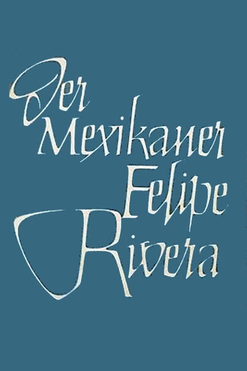 Постер: Der Mexikaner Felipe Rivera