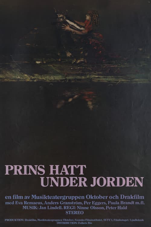 Постер: Prins Hatt under jorden