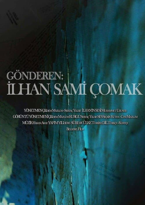 Постер: Gönderen: İlhan Sami Çomak